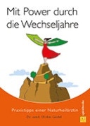 Mit Power durch die Wechseljahre, Dr. med. Ulrike Güdel, Illustrationen Anna Zeis-Ziegler